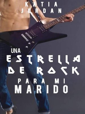 cover image of Una estrella de rock para mi marido